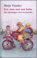Oma met een helm - Marja Visscher, Liza Jazenko