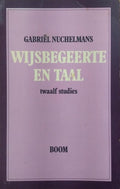 Wijsbegeerte en taal - twaalf studies - André Aleman