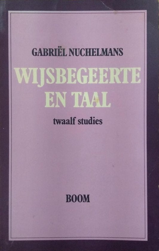 Wijsbegeerte en taal - twaalf studies - André Aleman