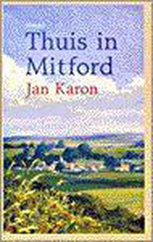 Thuis In Mitford - Jan Karon