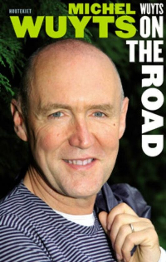 Wuyts On The Road - Michel Wuyts