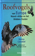 ROOFVOGELS EUROPA/N. - AFRIKA/MIDDEN OOST. - Benny Génsbøl