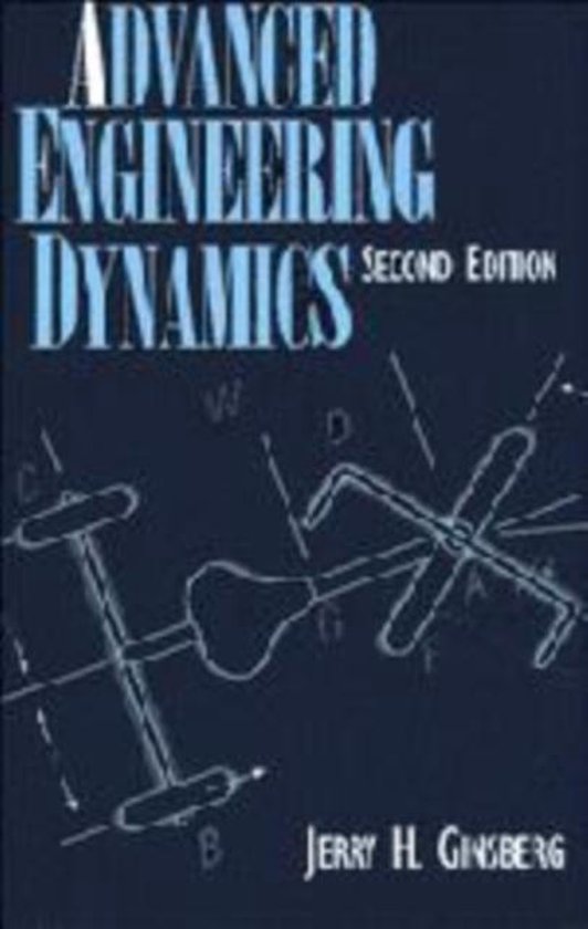 Advanced Engineering Dynamics - Jerry H. Ginsberg, Ginsberg Jerry H.