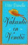Vakantie in Venetië - Utta Danella