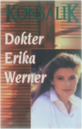 ERIKA WERNER ARTS - Heinz G. Konsalik