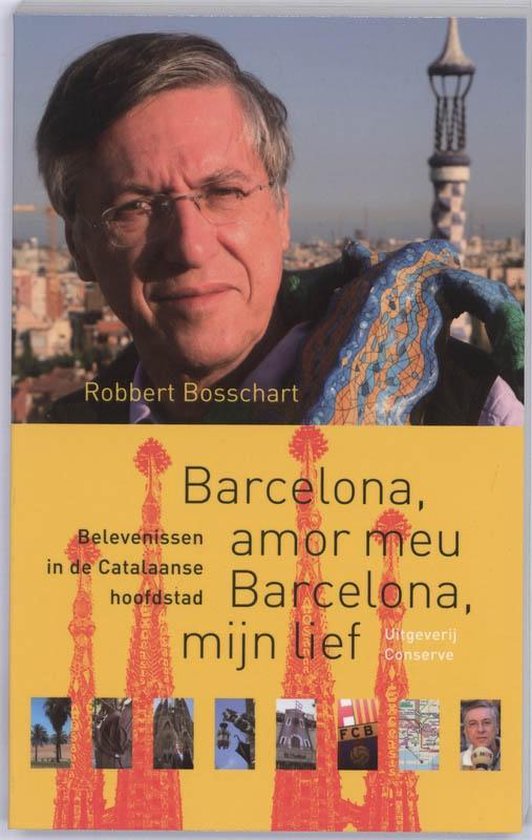 NOS - correspondentenreeks 9 - Barcelona, amor meu Barcelona, mijn lief - R. Bosschart