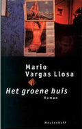 Groene Huis - Mario Vargas Llosa