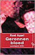 Geronnen bloed - Rene Appel