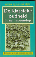 Klassieke Oudheid In Een Notendop - Herman Belien, Fik Meijer