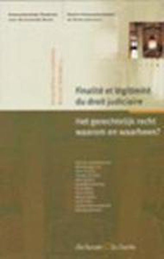 Het gerechtelijk recht: waarom en waarheen? / la finalité et légitimité du droit judiciaire - J. Linsmeau