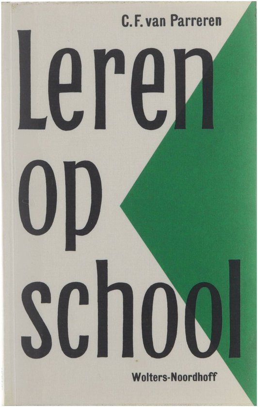 Leren op school - Parreren CF van (Carel Frederik) 1920 - 1991