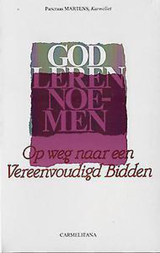God leren noemen - Pancraas Martens