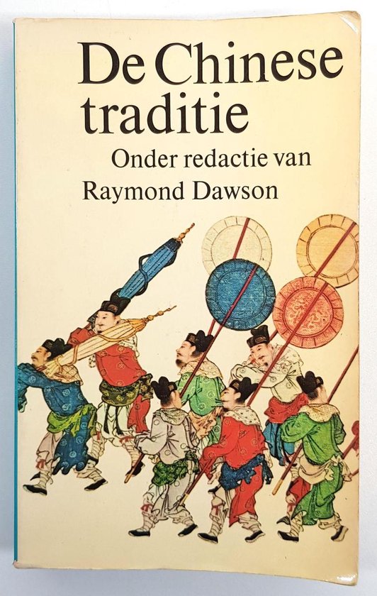De Chinese traditie - Raymond Dawson