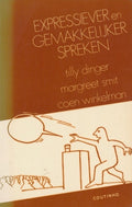 Expressiever en gemakkelijker spreken - Tilly Dinger, M. Smit