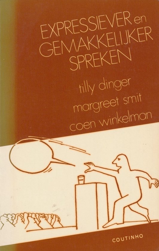 Expressiever en gemakkelijker spreken - Tilly Dinger, M. Smit