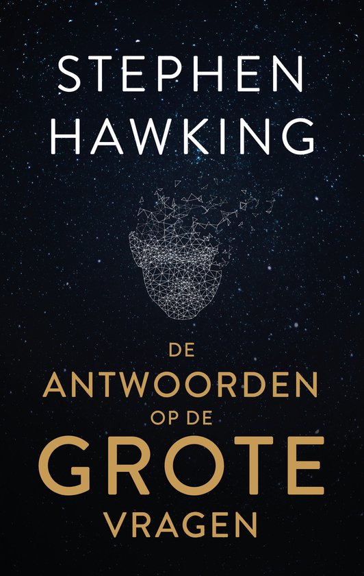 De antwoorden op de grote vragen - Stephen Hawking, Rob de Ridder