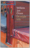 De wijde blik - W.J. Otten, Willem Jan Otten