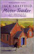 Mister Teacher - Jack Sheffield