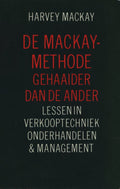 De Mackay - methode 1: Gehaaider dan de ander - Harvey B. MacKay