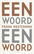 Een woord een woord - Frank Westerman