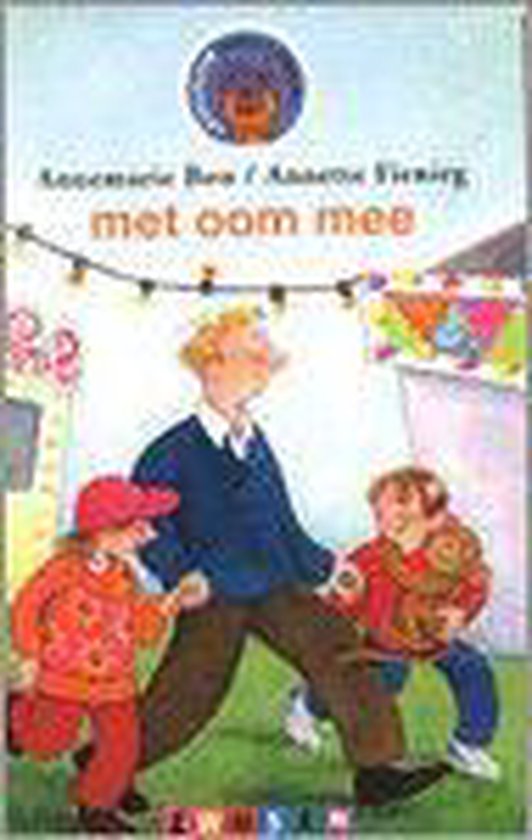Met oom mee - Annemarie Bon