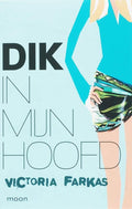 Dik in mijn hoofd - Victoria Farkas, Victoria. Farkas