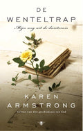De wenteltrap - Karen Armstrong