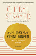 Schitterende kleine dingen - Cheryl Strayed