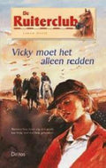 Ruiterclub Vicky Moet Het Alleen Redden - Sarah Bosse