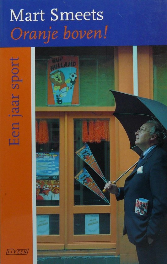 Oranje Boven - Mart Smeets
