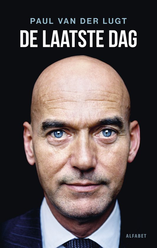 De laatste dag - Paul van der Lugt