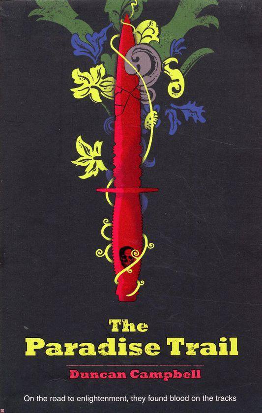 The Paradise Trail - Duncan Campbell