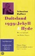 Duitsland 1939 Jekyll En Hyde - Sebastian Haffner, J. Krug