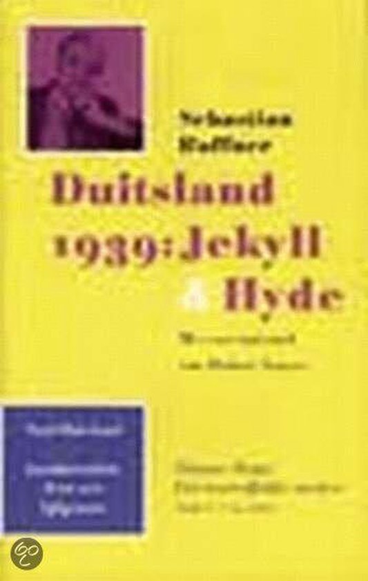 Duitsland 1939 Jekyll En Hyde - Sebastian Haffner, J. Krug