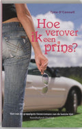 De kronieken van Calypso / 2 Hoe verover ik een prins - Tyne O'Connell
