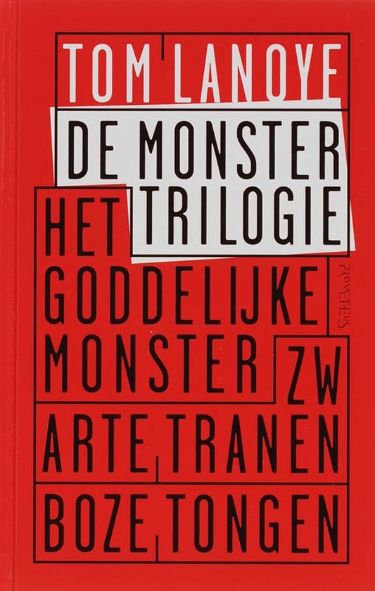 De Monstertrilogie - Tom Lanoye