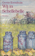 Wij in Schellebelle - Gertie Evenhuis, Tonny Holsbergen