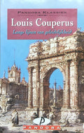Langs lijnen van geleidelijkheid - Louis Couperus, Koen Dijkstra