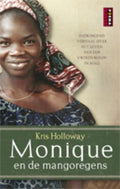 Monique En De Mangoregens - Kris Holloway