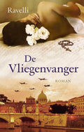 De Vliegenvanger trilogie 1 - Verzamelaar van verboden liefdes - M. Ravelli, R.P.M. Felderhof
