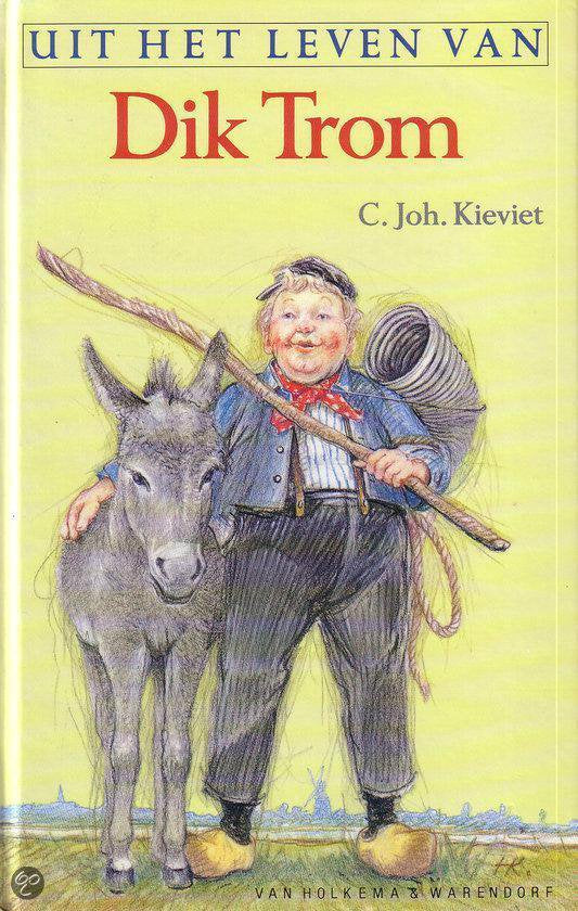 Uit het leven van dik trom - Cornelis Johannes Kieviet, Koen Dijkstra