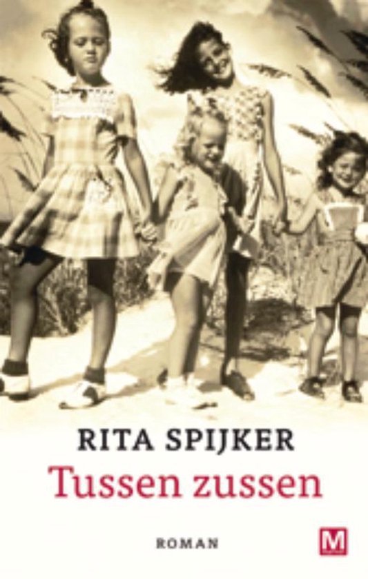 Tussen zussen - R.Ita Spijker, Rita Spijker