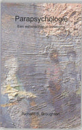 Parapsychologie - R.S. Broughton