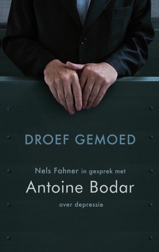 Droef gemoed - Antoine Bodar, Nels Fahner