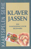 Klaverjassen : een handleiding voor beginners - Henny Kok