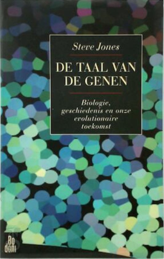 De taal van de genen - Steve Jones, Chris Mouwen