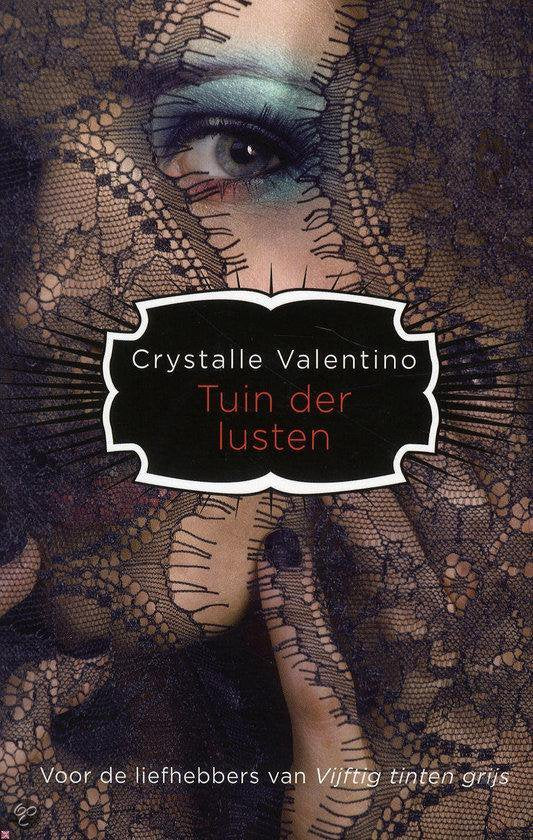 Tuin der lusten - Crystella Valentino
