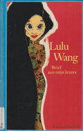 Brief aan mijn lezers - Lulu Wang