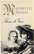 Meester en minnaar - Theun de Vries