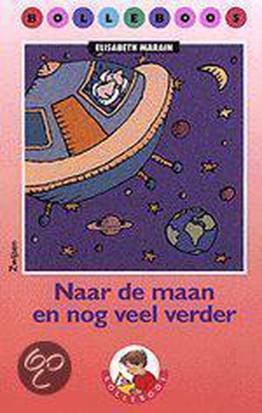 Bolleboos / 3 Serie 2 / deel Naar de maan en nog veel verder - Elisabeth Marain